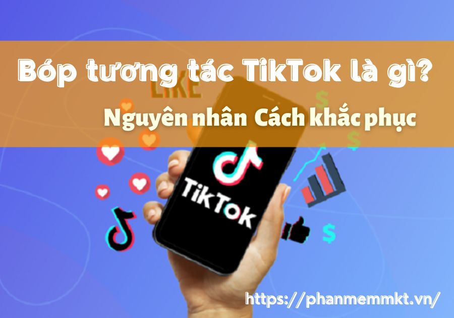 bóp tương tác TikTok là gì?