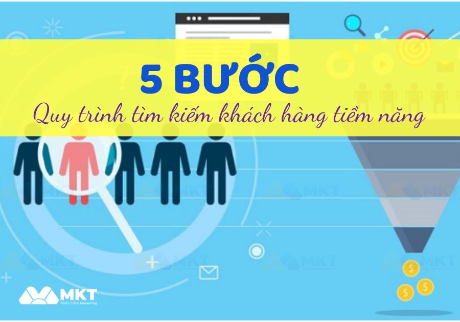 quy trình tìm kiếm khách hàng tiềm năng