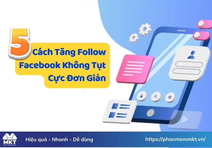 tăng Follow Facebook không tụt
