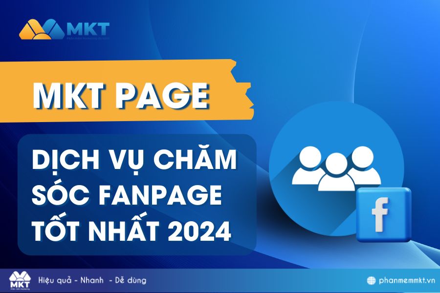 Dịch vụ chăm sóc fanpage tốt nhất