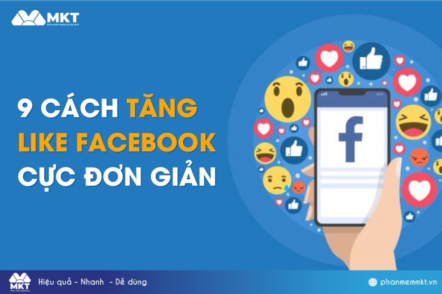 9 Cách Tăng Like Facebook Cực Đơn Giản