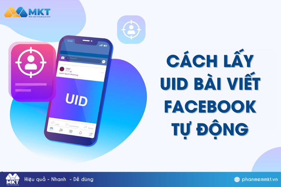 Cách Get UID Bài Viết Facebook Tự Động Đơn Giản