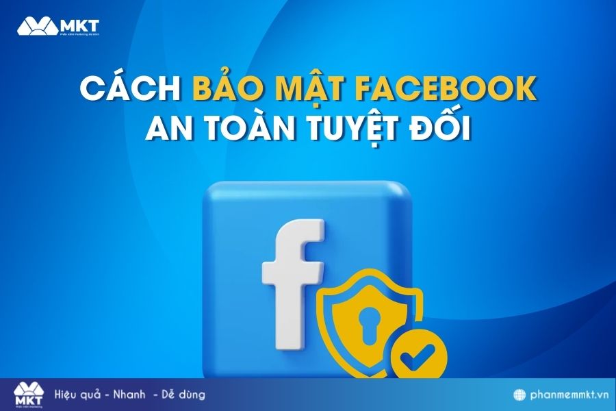 Cách bảo mật tài khoản Facebook 2 lớp chống hack hiệu quả